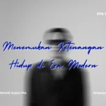 PPALC-Makassar-Menemukan-Ketenangan-Hidup-di-Era-Modern